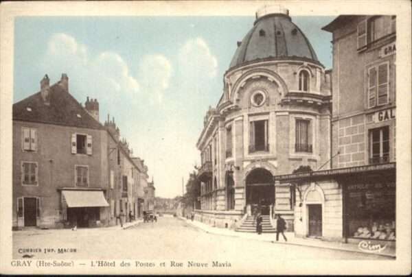 Gray Haute Saone Hotel des Postes 
Rue Neuve Mavia