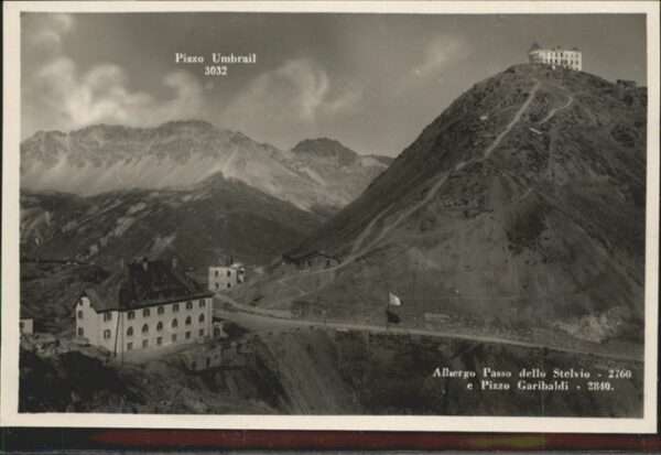 Passo dello Stelvio Albergo Pizzo Garibaldi