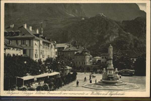 Bolzano Piazza Vittorio Emanuele Monumento Walt