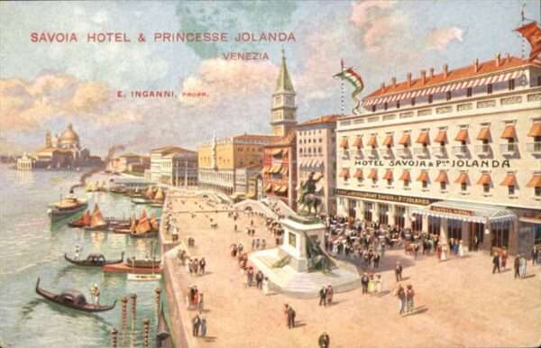Venezia Venedig Savoia Hotel Princesse Jolanda