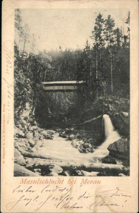 Meran Merano Masulschlucht bei Meran