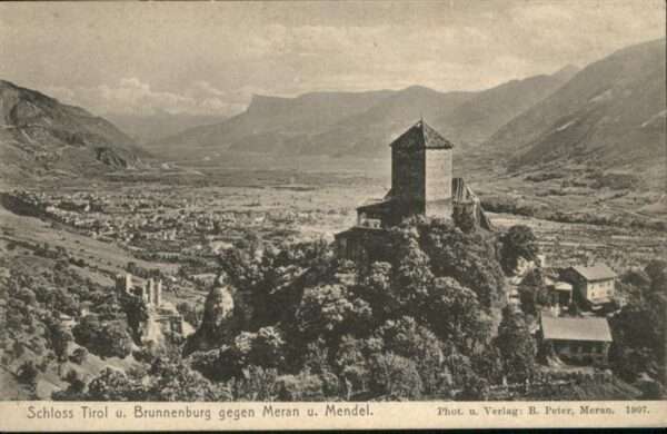 Meran Merano Schloss Tirol u. Brunnenburg gegen Mera
