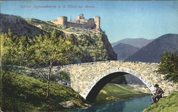 Bozen Suedtirol Schloss Sigmundkron a. d. Esch