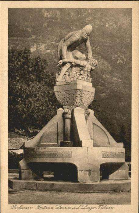 Bozen Suedtirol Fontana Laurin Lungo Talvra Denkmal