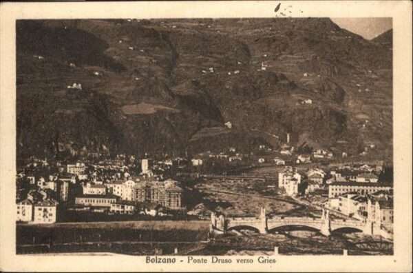 Bozen Suedtirol Ponte Druso verso Gries