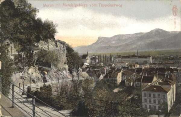 Merano Meran Mendelgebirge Tappeinerweg