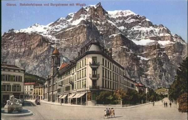 Glarus GL Bahnhofstrasse Burgstrasse Wiggis
