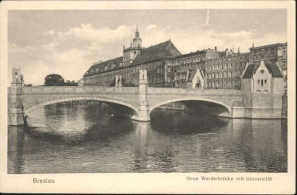 Breslau Niederschlesien Neue Werderbrücke Universität