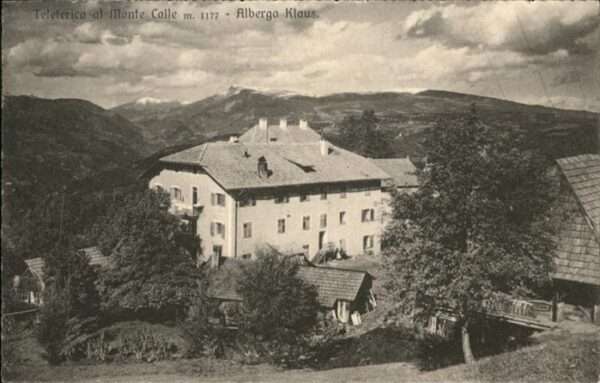 Monte Colle Gasthaus Klaus Kohler Hans Berger Alber