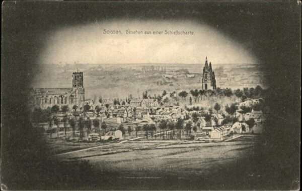 Soissons Blick aus einer Schießscharte