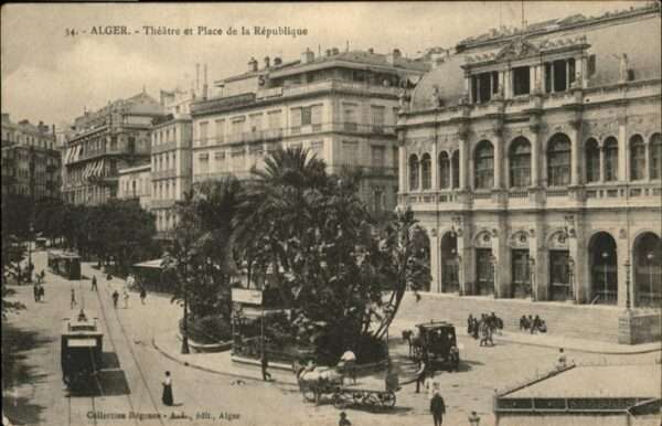 Alger Algerien Theatre Place Republique Strassenbahn K