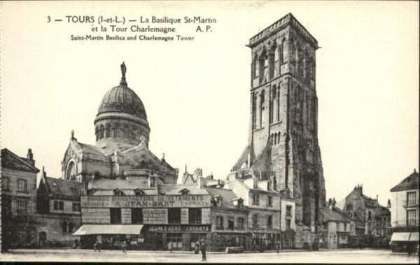 Tours Indre-et-Loire La Basilique St. Martin Tour Charlemagn