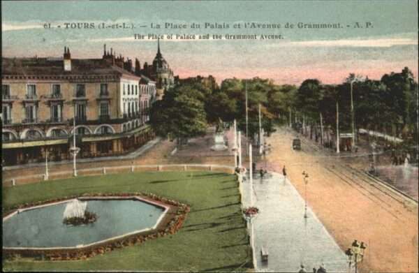 Tours Indre-et-Loire Place du Palais L'Avenue de Grammont