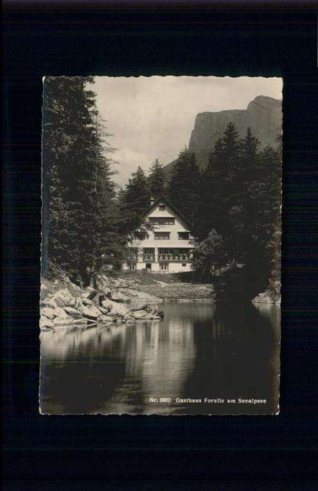 Seealpsee Gasthaus Forelle