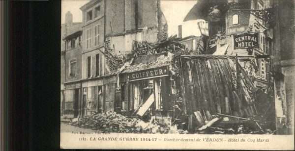 Verdun Meuse Hotel du Coq Hardi Bombardement