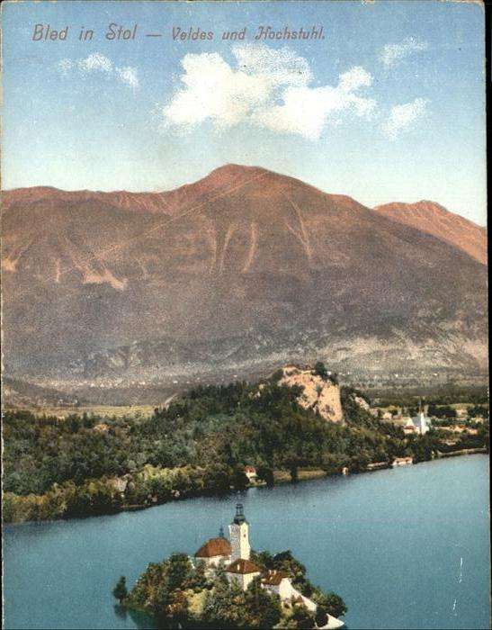 Veldes Slowenien Bled in Stol
Hochstuhl