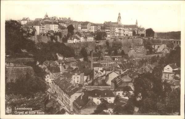 LUXEMBOURG  Luxemburg Grund
Ville haute