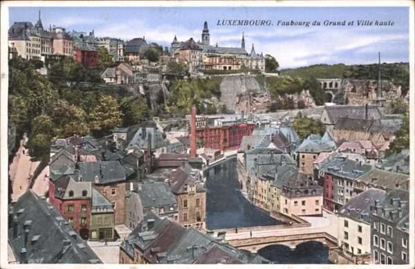 LUXEMBOURG  Luxemburg Faubourg
Grund
Ville haut