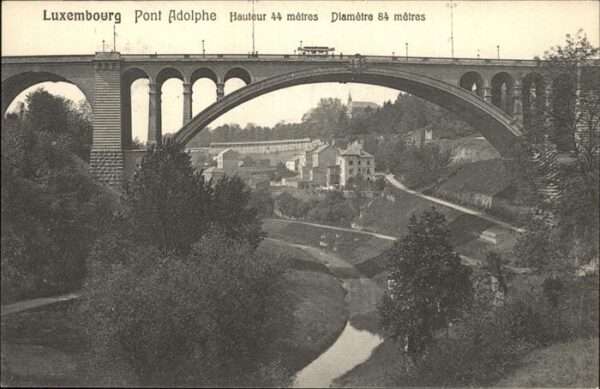 LUXEMBOURG  Luxemburg Pont Adolphe