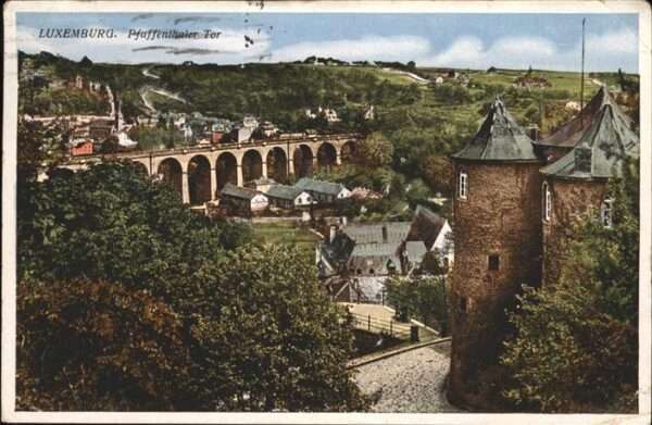 LUXEMBOURG  Luxemburg Pfaffenthaler Tor