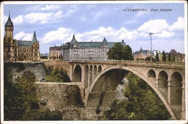 LUXEMBOURG  Luxemburg Pont Adolphe