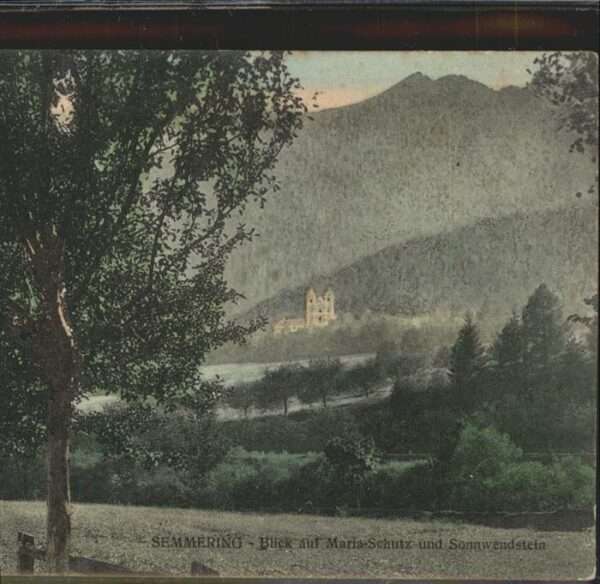 Semmering Niederoesterreich Maria Schutz Sonnwendstein