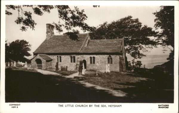 Heysham Lancaster Little Chruch by the Sea