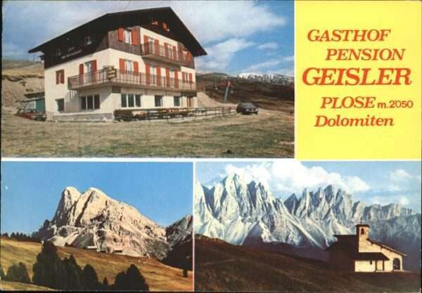 Cortina d Ampezzo Plose
Dolomiten
Gasthof Geisler