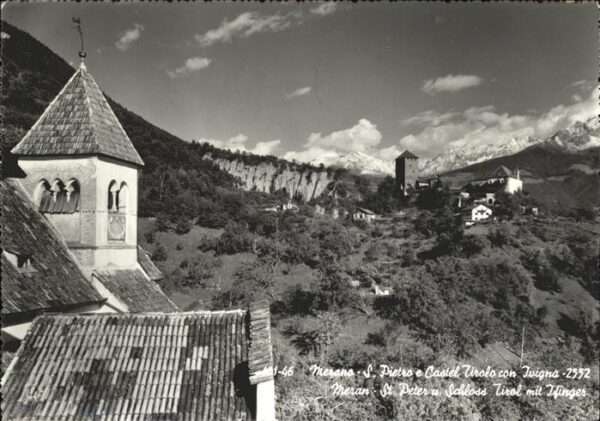 Merano Meran S. Pietro
Castel Tirolo
Südtirol