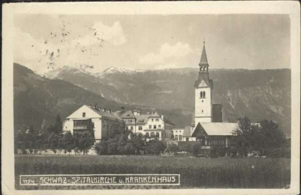 Schwaz Tirol Spital Kirche Krankenhaus