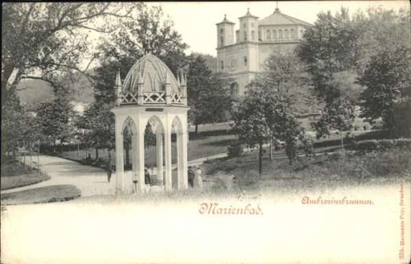 Marienbad Tschechien Boehmen Ambrosiusbrunnen