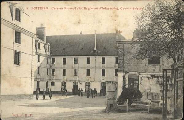Poitiers 86 Caserne Rivaud
Regiment d`Infanterie