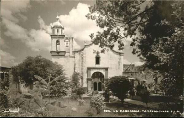 Tamazunchale La Parroquia