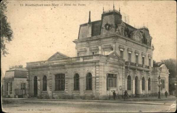 Rochefort Charente-Maritime sur Mer Hotel des Postes
