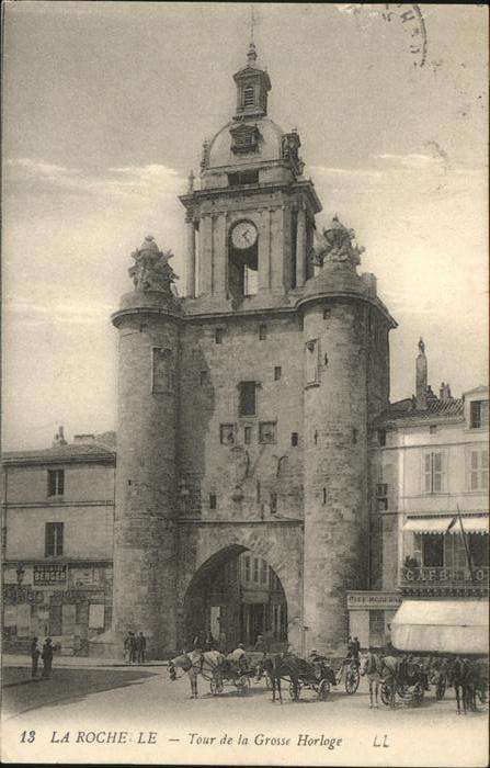 La Rochelle Charente-Maritime Tour de la Grosse Horloge