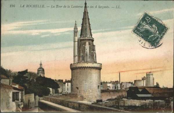 La Rochelle Charente-Maritime Tour de la Lanterne 4 Sergents