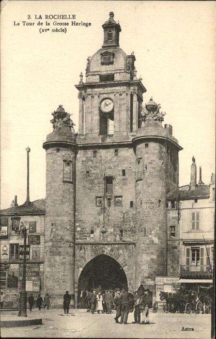 La Rochelle Charente-Maritime grosse Horloge