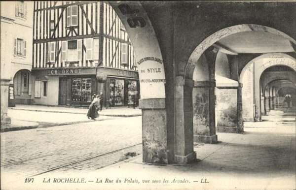 La Rochelle Charente-Maritime Rue du Palais