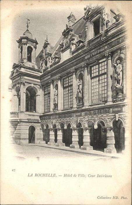 La Rochelle Charente-Maritime Hotel de Ville