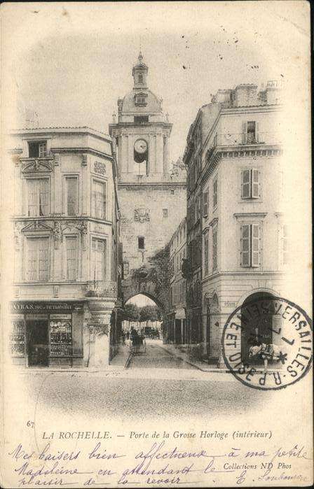 La Rochelle Charente-Maritime Porte de la Grosse Horloge