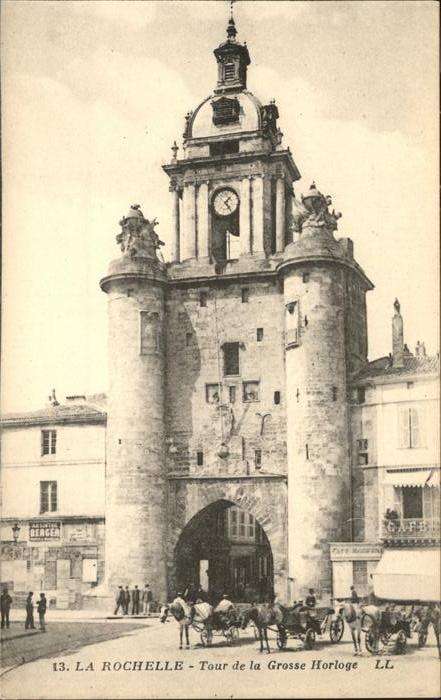 La Rochelle Charente-Maritime Tour de la Grosse Horloge