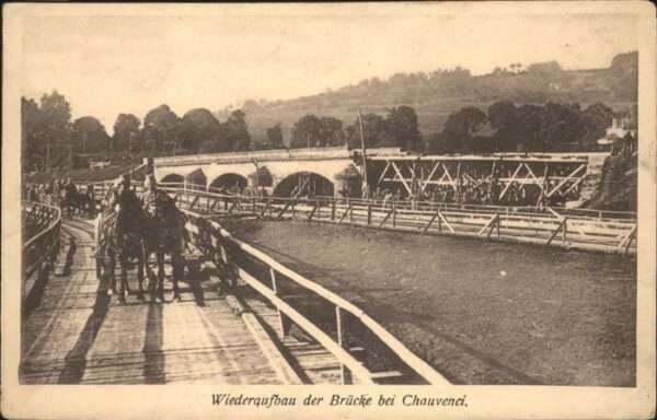Chauvency-le-Chateau Wiederaufbau Brücke