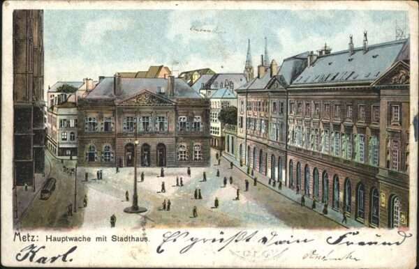 Metz  57 Moselle Hauptwache Stadthaus