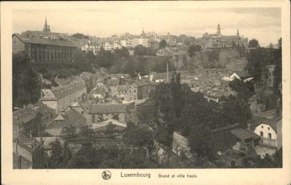 LUXEMBOURG  Luxemburg Grund et ville haute