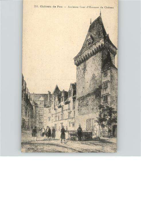 Pau 64 Chateau
Ancien Cour d`Honneur du Chate