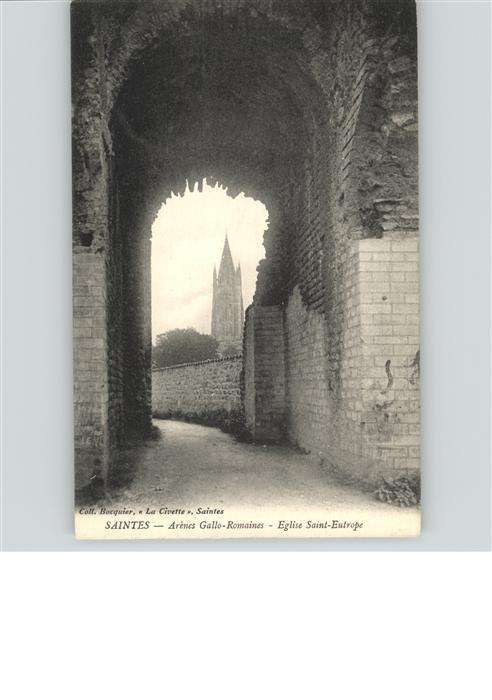 Saintes Charente-Maritime Arènes Galle-Romaines
Eglise Saint-Eut