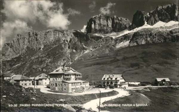 Passo Pordoi Alberghi Maria e Savoia