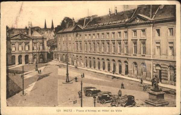 Metz  57 Moselle Place Armes Hotel de Ville
