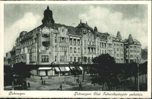 Debrecen Debrezin Rebreczeni Elsö Takarekpenztar palotaja