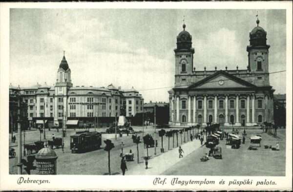 Debrecen Debrezin Nagytemplom Püspöki palota Strassenbahn